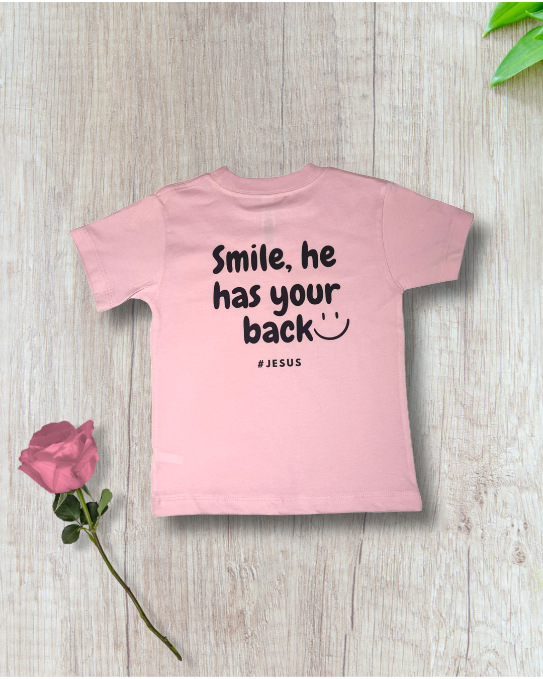 Smile, he has your back Tee
