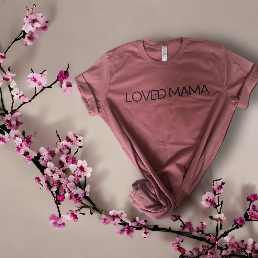 Loved mama tee