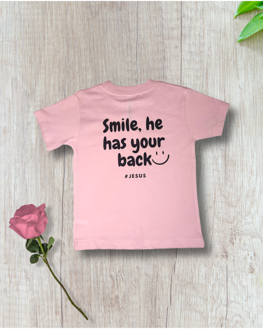 Smile, he has your back Tee