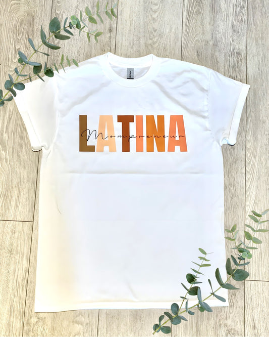 Latina mompreneur Tee